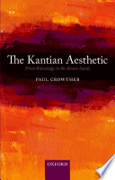 The Kantian aesthetic : from knowledge to the avant-garde /