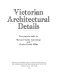 Victorian architectural details : two pattern books /