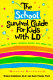 The school survival guide for kids with LD* : (*learning differences) /