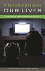 Programming our lives : television and American identity /