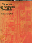 Victorian and Edwardian town halls /