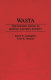 Wasta : the hidden force in Middle Eastern society /
