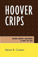 Hoover crips : when cripin' becomes a way of life /