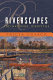 Riverscapes and national identities /