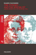 The thinker and the specialist : Hannah Arendt and the Eichmann Trial /
