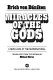 Miracles of the gods : a new look at the supernatural /