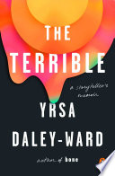 The terrible : a storyteller's memoir /