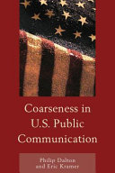 Coarseness in U.S. public communication /