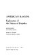 American racism : exploration of the nature of prejudice /