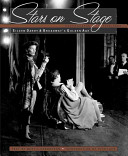 Stars on stage : Eileen Darby & Broadway's Golden Age : photographs 1940-1964 /