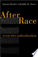 After race : racism after multiculturalism /