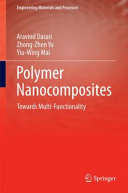 Polymer nanocomposites : towards multi-functionality /