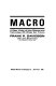 Macro : a clear vision of how science and technology will shape our future /