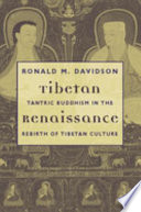 Tibetan renaissance : Tantric Buddhism in the rebirth of Tibetan culture /