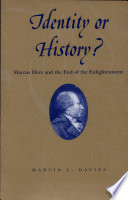 Identity or history? : Marcus Herz and the end of the enlightenment /