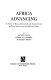 Africa advancing; a study of rural education and agriculture in West Africa and the Belgian Congo,