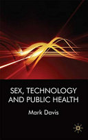 Sex, technology and public health /