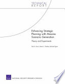 Enhancing strategic planning with massive scenario generation : theory and experiments /