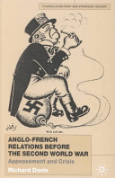 Anglo-French relations before the Second World War : appeasement and crisis /