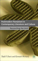 Postmodern humanism in contemporary literature and culture : reconciling the void /