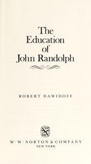 The education of John Randolph /