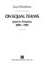 On equal terms : Jews in America, 1881-1981 /