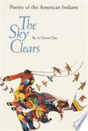 The sky clears : poetry of the American Indians /