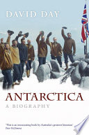Antarctica : a biography /