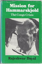 Mission for Hammarskjöld : the Congo crisis /
