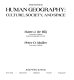 Human geography : culture, society, and space /