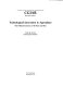 Technological innovation in agriculture : the political economy of its rate and bias /