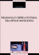 Filologia e critica in Italia fra Otto e Novecento /