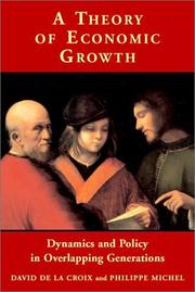 A theory of economic growth : dynamics and policy in overlapping generations /