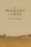 The fragrance of grass /