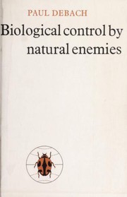 Biological control by natural enemies /