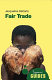 Fair trade : a beginner's guide /