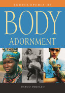 Encyclopedia of body adornment /
