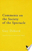 Comments on the society of the spectacle /