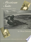 Mexican suite : a history of photography in Mexico /