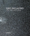 Eric Decastro : Picaelatura.