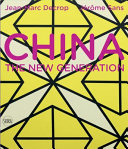 China : the new generation /