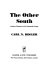 The other South: Southern dissenters in the nineteenth century