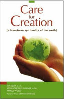 Care for creation : a franciscan spirituality of the earth /