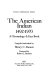 The American Indian, 1492-1970; a chronology & fact book.