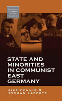State and minorities in communist East Germany /