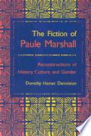 The fiction of Paule Marshall : reconstructions of history, culture, and gender /