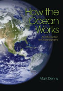 How the ocean works : an introduction to oceanography /