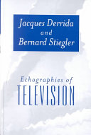 Echographies of television : filmed interviews /