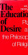 The education of desire : Plato and the philosophy of religion /
