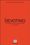 Il devotino : vocabolario della lingua italiana con CD-ROM /
